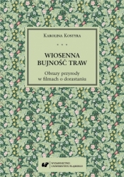 Wiosenna bujność traw - Karolina Kostyra