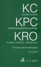Kodeks Cywilny Kodeks Postępowania Cywilnego Kodeks rodzinny i opiekuńczy
