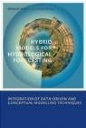 Hybrid models for Hydrological Forecasting Gerald Augusto Corzo Perez, C Perez