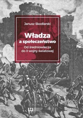 Władza a społeczeństwo - Skodlarski Janusz