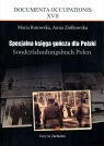 Specjalna księga gończa dla Polski. Sonderfahndungsbuch Polen Maria Rutowska, Anna Ziółkowska