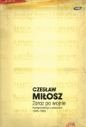Zaraz po wojnie. Korespondencja z pisarzami 1945-1950 Czesław Miłosz