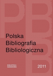 Polska Bibliografia Bibliologiczna 2011