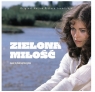 Zielona miłość (OST) (Digipack)