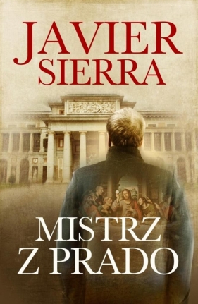 Mistrz z Prado - Javier Sierra