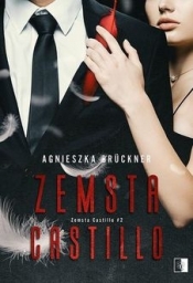 Zemsta Castillo. Tom 2 - Agnieszka Brückner