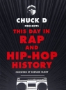 This Day in Rap and Hip-Hop History Chuck D