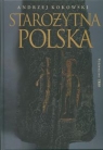 Starożytna Polska  Kokowski Andrzej