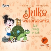 Julka mała weterynarka Tom 6 Dziś pracuję w zoo! (Audiobook) - Rebecca Johnson