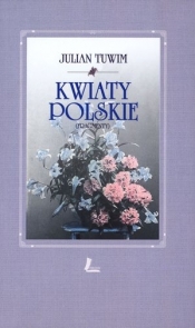 Kwiaty polskie z płytą CD - Julian Tuwim