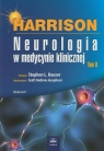 Harrison Neurologia w medycynie klinicznej Tom 2  Hauser Stephen L., Josephson Scott Andrew