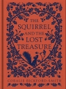 The Squirrel and the Lost Treasure Bickford-Smith Coralie