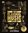 The Classical Music Book Derham Katie