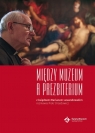 Między muzeum a prezbiterium. z księdzem Marianem Piotr Drozdowicz, ks. Marian Lewandowski