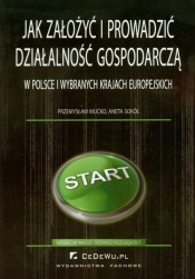 Jak założyć i prowadzić działalność gospodarczą