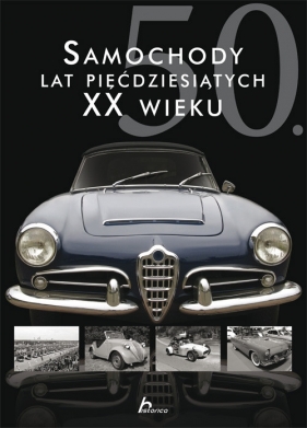 Samochody lat pięćdziesiątych XX wieku - Wiechczyński Karol
