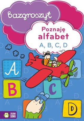 Poznaję alfabet A B C D Bazgroszyt - Praca zbiorowa