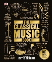 The Classical Music Book - Derham Katie