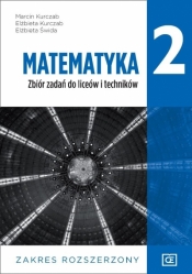 Matematyka 2. Liceum i technikum klasa 2. Zbiór zadań. Zakres rozszerzony