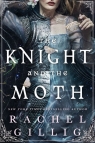 The Knight and the Moth wer. angielska Rachel Gillig