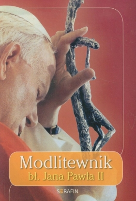 Modlitewnik bł Jana Pawła II - .