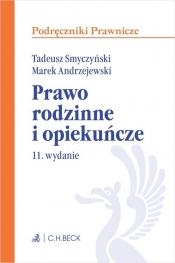 Prawo rodzinne i opiekuńcze - Tadeusz Smyczyński, Marek Andrzejewski, Marek Andrzejewski