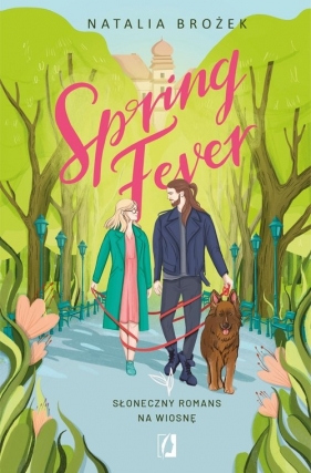 Spring Fever - Natalia Brożek