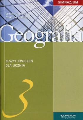 Geografia 3 Zeszyt ćwiczeń - Dąbrowska Bożena, Zaniewicz Zbigniew