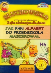 Jak Pan Alfabet do przedszkola maszerował (Audiobook)