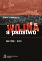 Wojna a państwo Wczoraj i dziś - Piotr Chmielarz