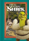 How to Be More Shrek Opracowanie zbiorowe