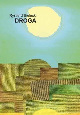 Droga - Bielecki Ryszard