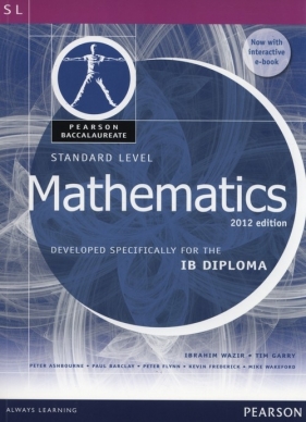 Pearson Baccalaureate Standard Level Mathematics - Wazir Ibrahim, Garry Tim