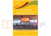 Religia LO 1 W blasku Bożej prawdy Poradnik metodyczny