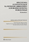  Specustawa o inwestycjach na potrzeby obronności lub bezpieczeństwa