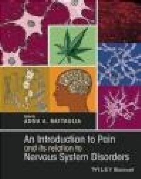 An Introduction to Pain and its Relation to Nervous System Disorders