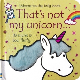 That's not my unicorn? - Fiona Watt