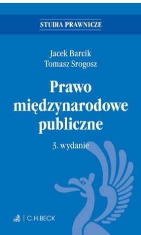 Prawo międzynarodowe publiczne - Jacek Barcik, Tomasz Srogosz