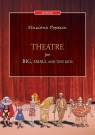 Theatre for big, small and tiny kids Popescu Sinziana