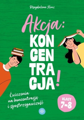 Akcja: koncentracja! Ćw. SP 7-8 - Magdalena Hinz