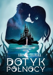 Dotyk Północy - Ada Tulińska