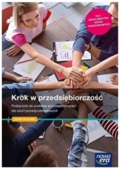 Krok w przedsiębiorczość. Podręcznik do podstaw przedsiębiorczości dla szkół ponadpodstawowych
