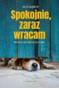 Spokojnie, zaraz wracam - Julie Naismith
