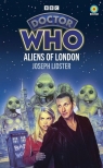 Doctor Who. Aliens of London Joseph Lidster