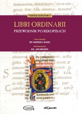 Libri Ordinarii Przewodnik po rękopisach