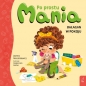 Po prostu Mania. Bałagan w pokoju - Joanna Marcinkiewicz