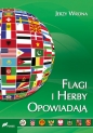 Flagi i herby opowiadają - Jerzy Wrona
