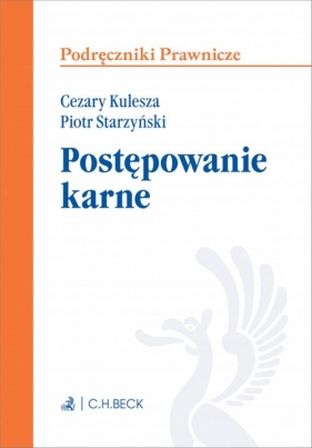 Postępowanie karne - Kulesza Cezary, Starzyński Piotr