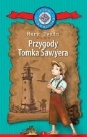 Klub Podróżnika T.6 Przygody Tomka Sawyera - Mark Twain