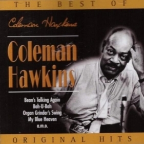 The Best Of. Original Hits CD - Coleman Hawkins